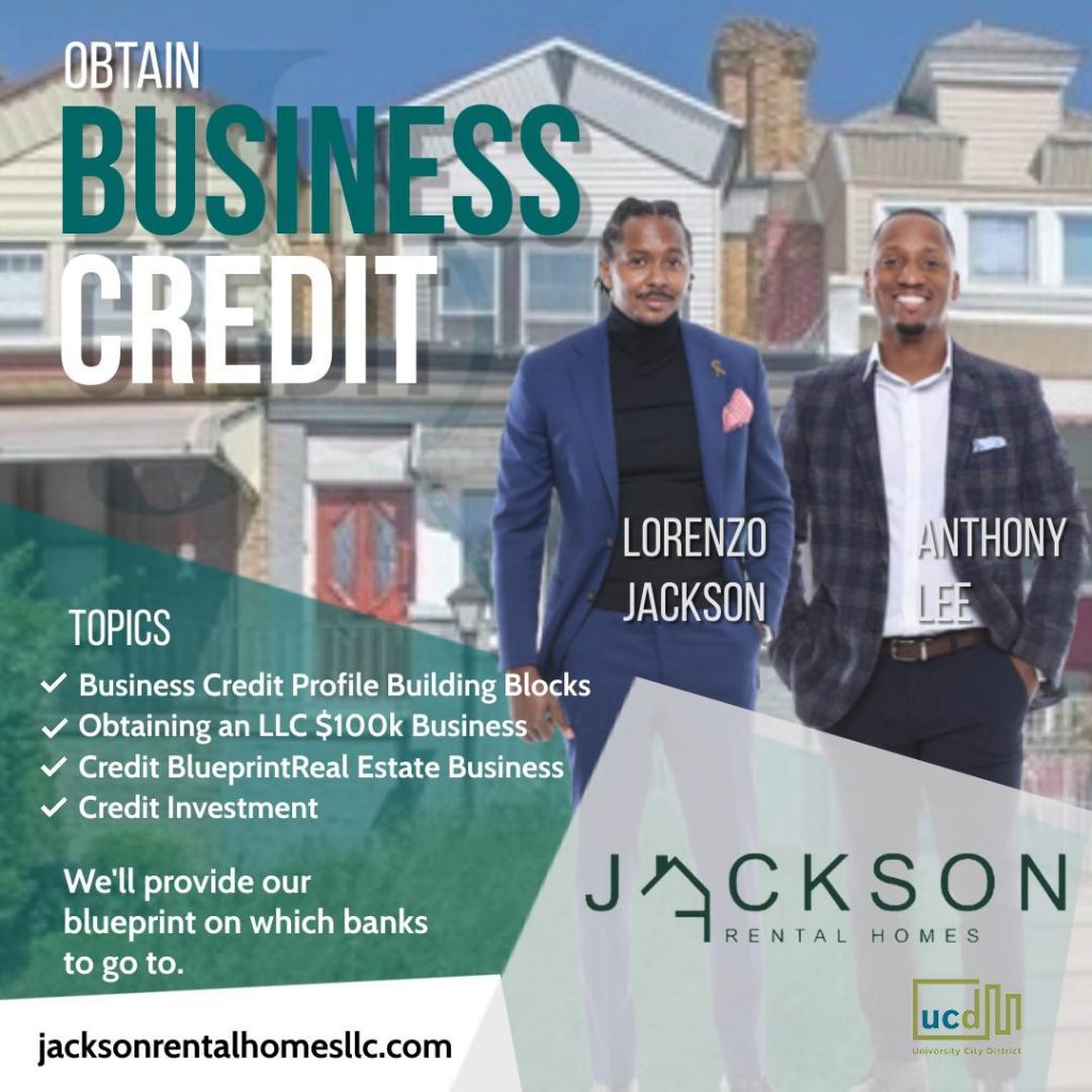 The West Philadelphia Skills Initiative (WPSI) | Jackson Rental Homes Obtain Business Credit